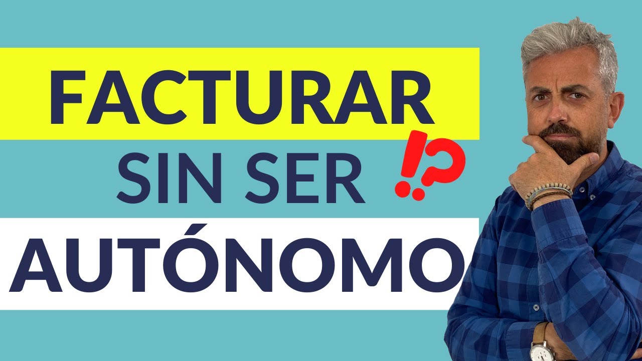 ¿Cuánto se puede facturar sin ser autónomo?