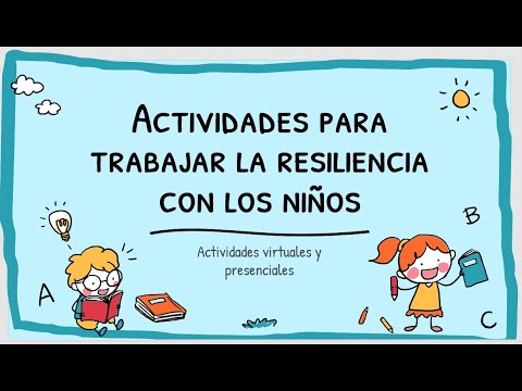 ¿Cómo fomentar la resiliencia en la escuela?