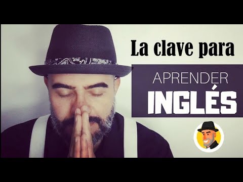 ¿Cuál es la clave para aprender inglés?