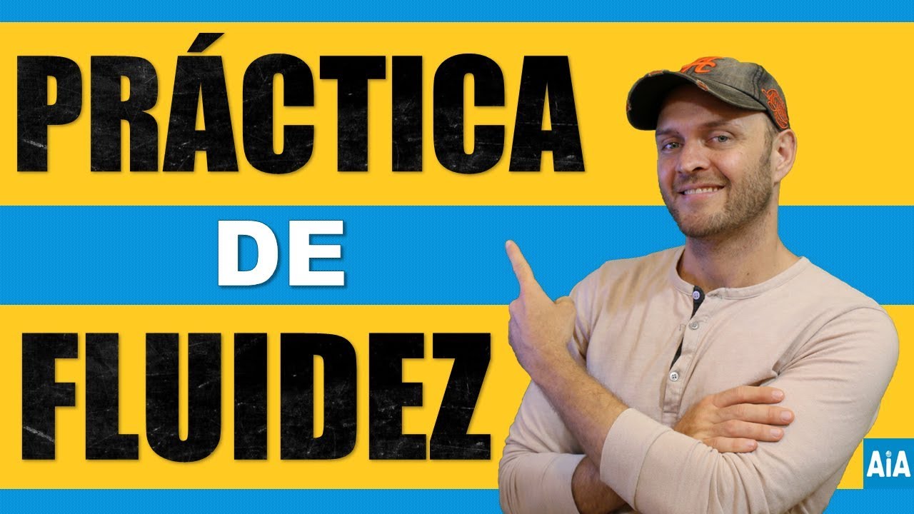 ¿Cómo puedo mejorar mi fluidez en inglés?