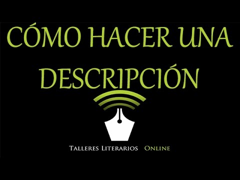 ¿Cómo empezar a escribir una descripción?