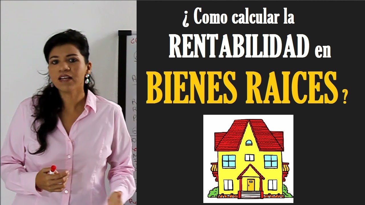¿Qué es la rentabilidad de una propiedad?
