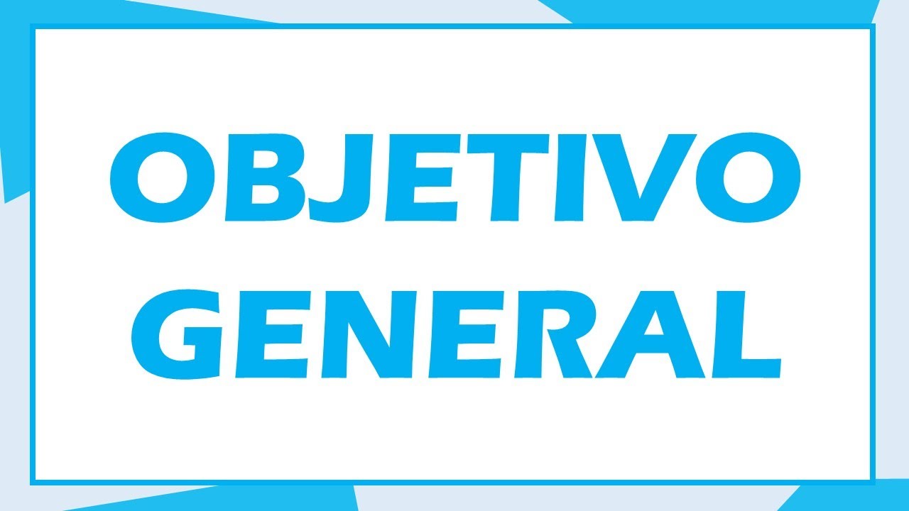 ¿Cómo hacer un objetivo general y específico de una tesis?