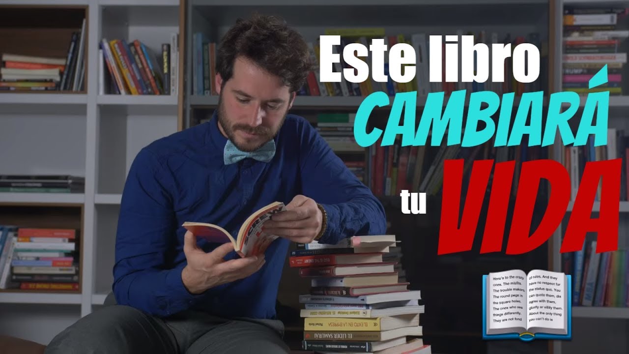 ¿Como un libro puede cambiar tu vida?