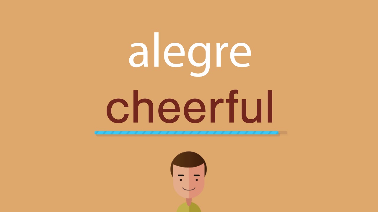 ¿Cómo se escribe la palabra alegre?