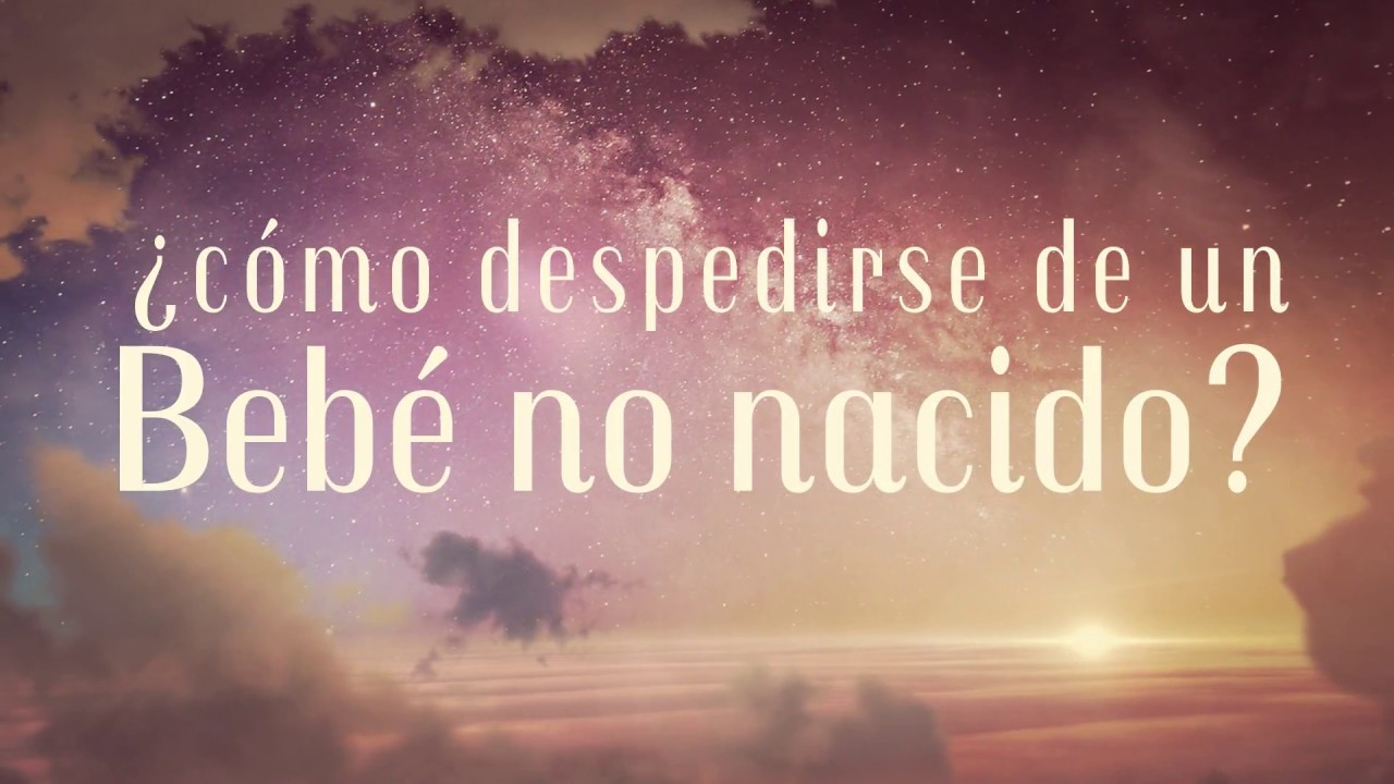 ¿Cómo despedir a un bebé no nacido?
