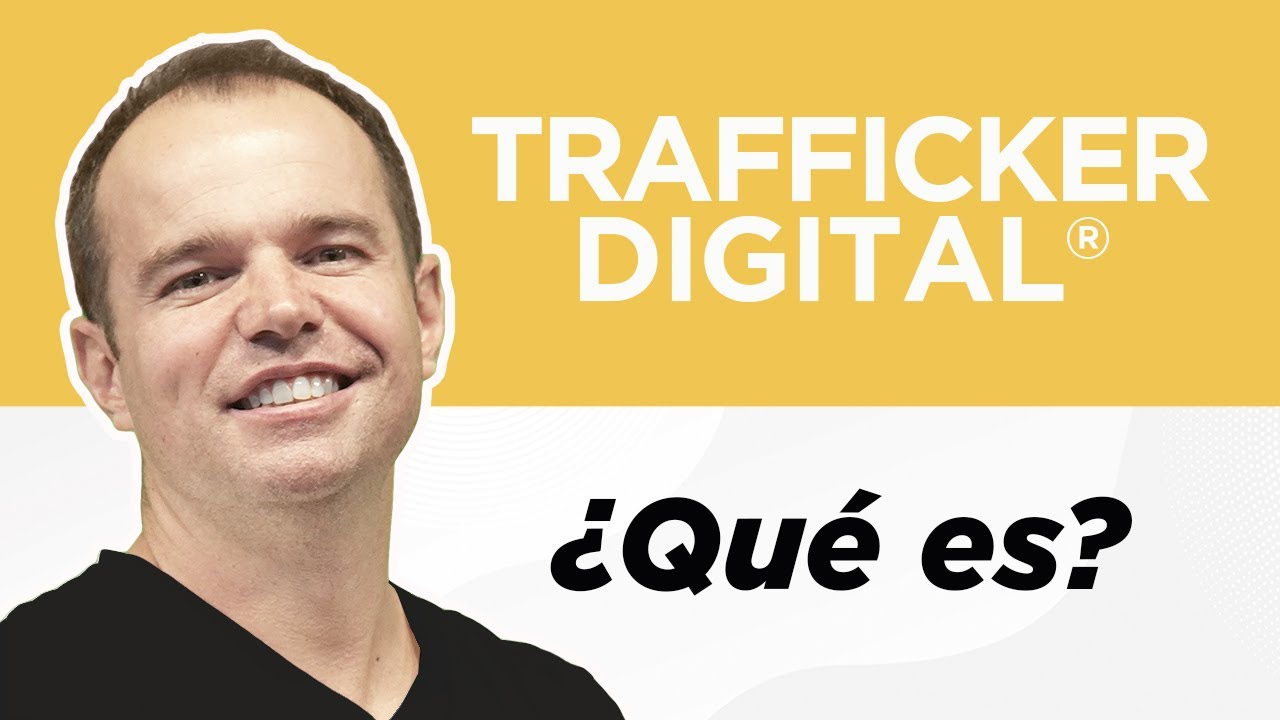 ¿Cómo trabaja un Trafficker digital?