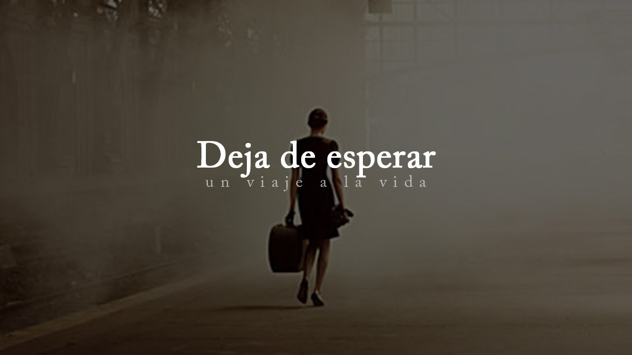 ¿Qué es esperar a una persona?