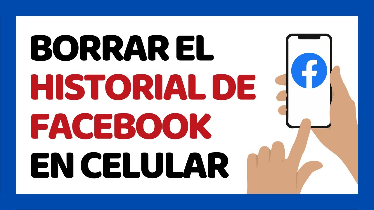 Elimina tu historial de búsqueda en Facebook en móvil: Guía rápida