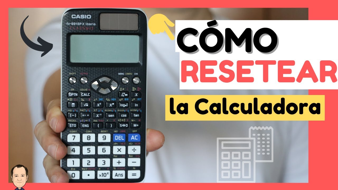 Guía para el mantenimiento y reseteo de la calculadora Casio fx-82sx