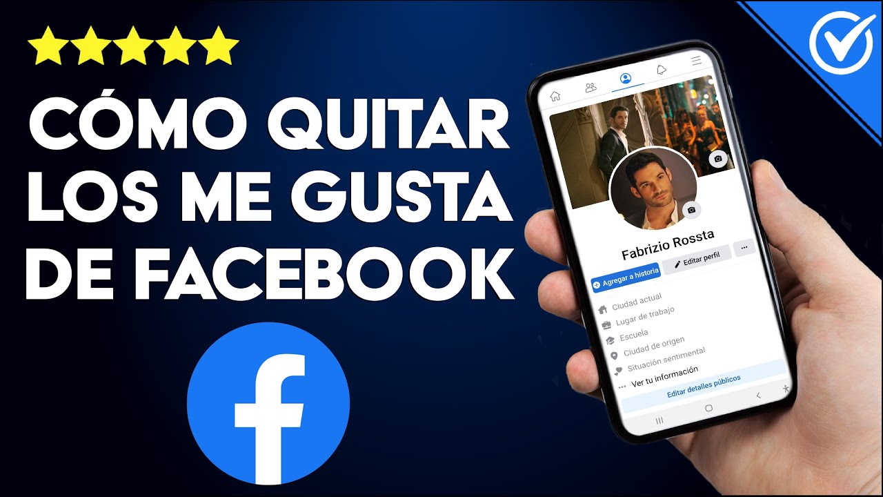 Cómo eliminar un me gusta de otra persona en Facebook: Guía sencilla y rápida