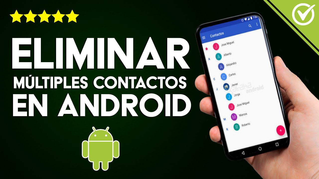 Como borrar varios contactos a la vez en android 1 Como borrar varios contactos a la vez en android