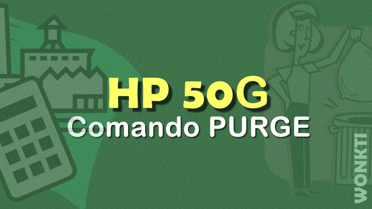 Como borrar la memoria de la hp 50g
