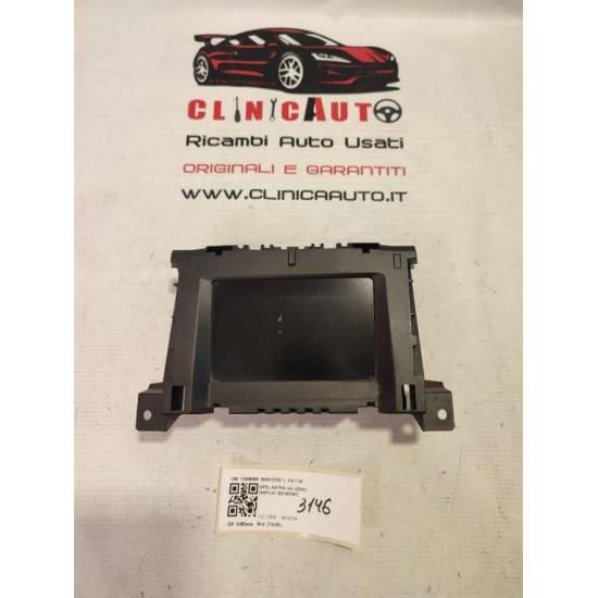 DISPLAY OPEL Astra H GTC 13208089 565412769 (05>)