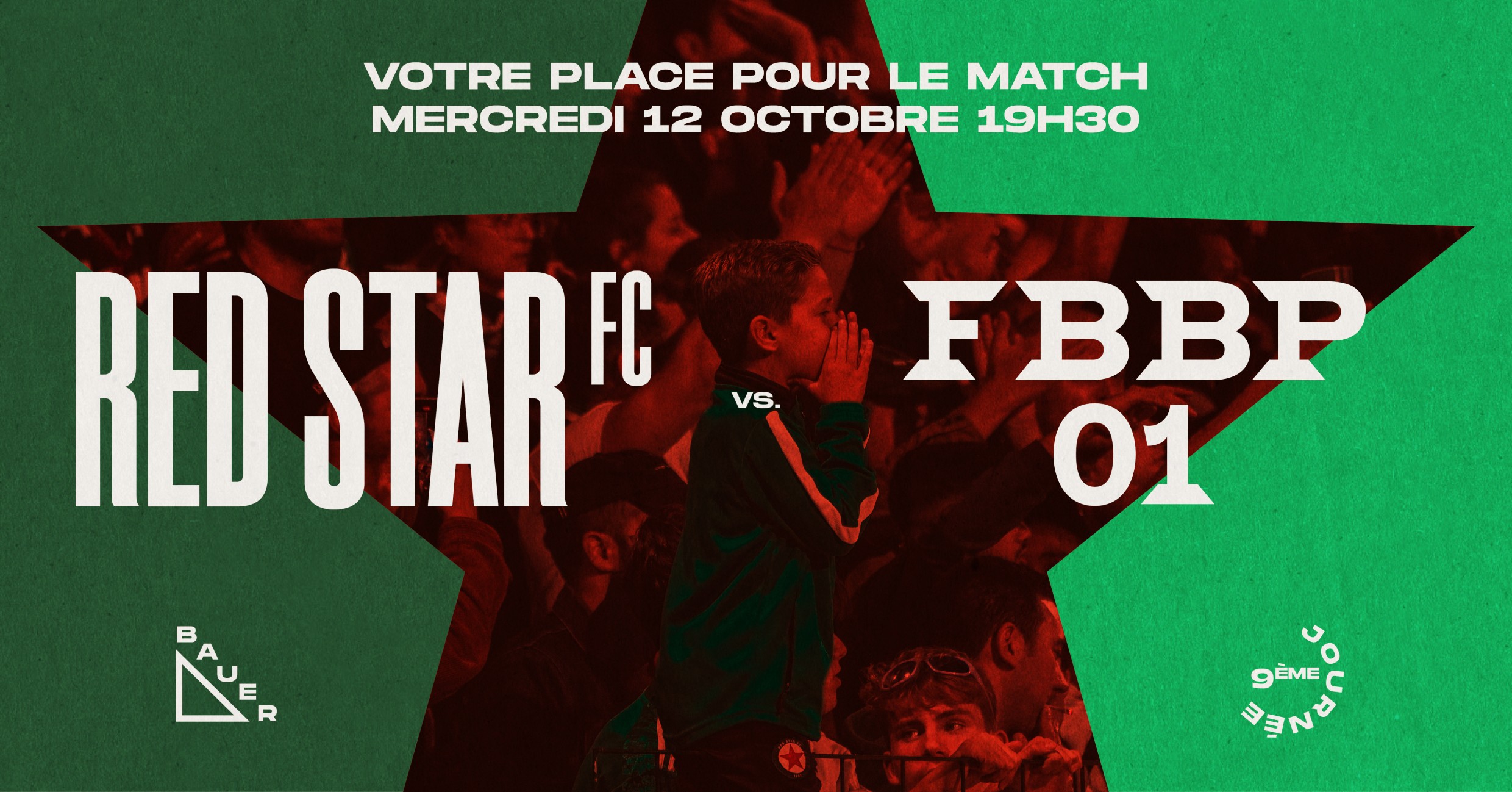 VOTRE PLACE POUR RED STAR FC / FBBP 01