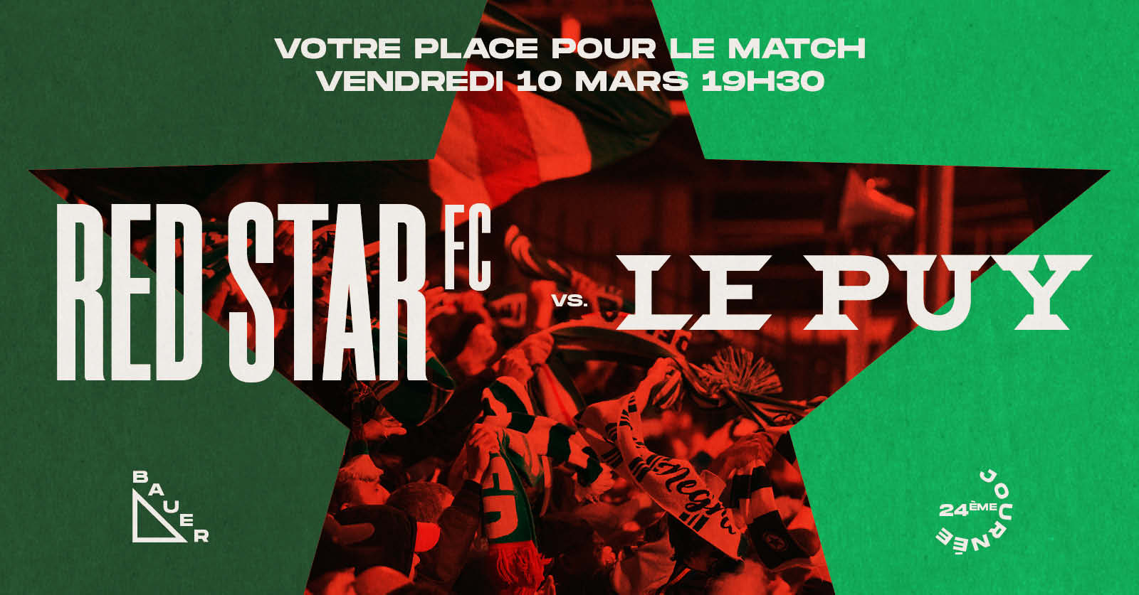 VOTRE PLACE POUR RED STAR FC / LE PUY