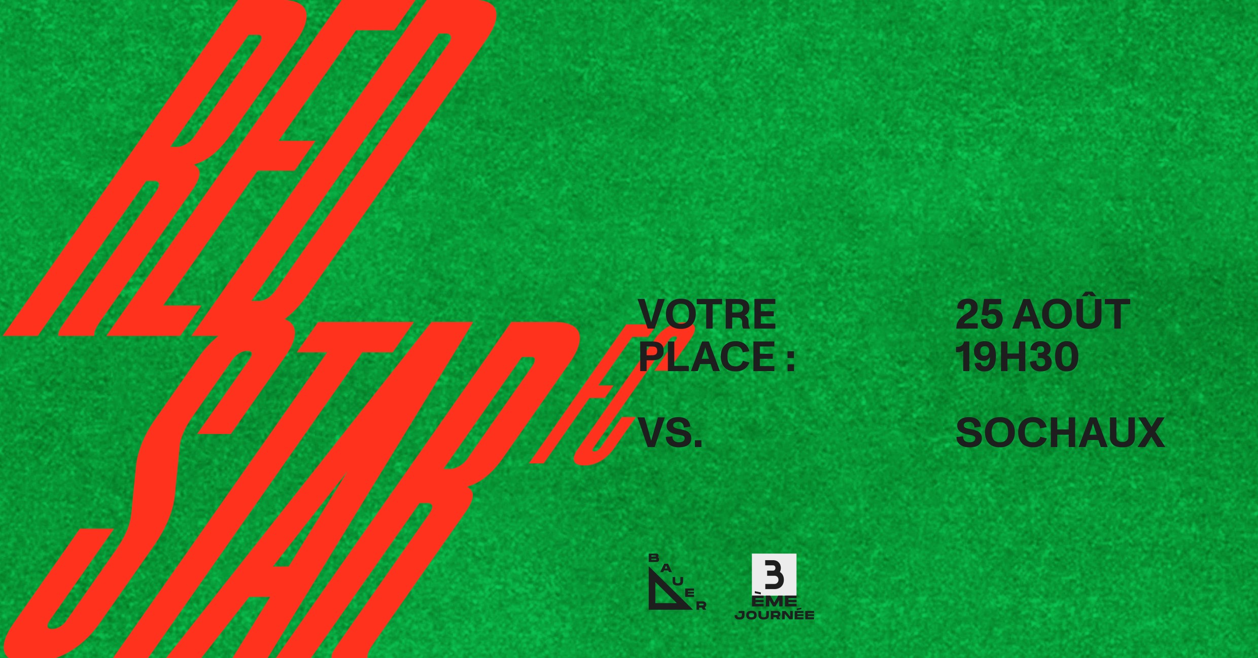 VOTRE PLACE POUR RED STAR FC / SOCHAUX
