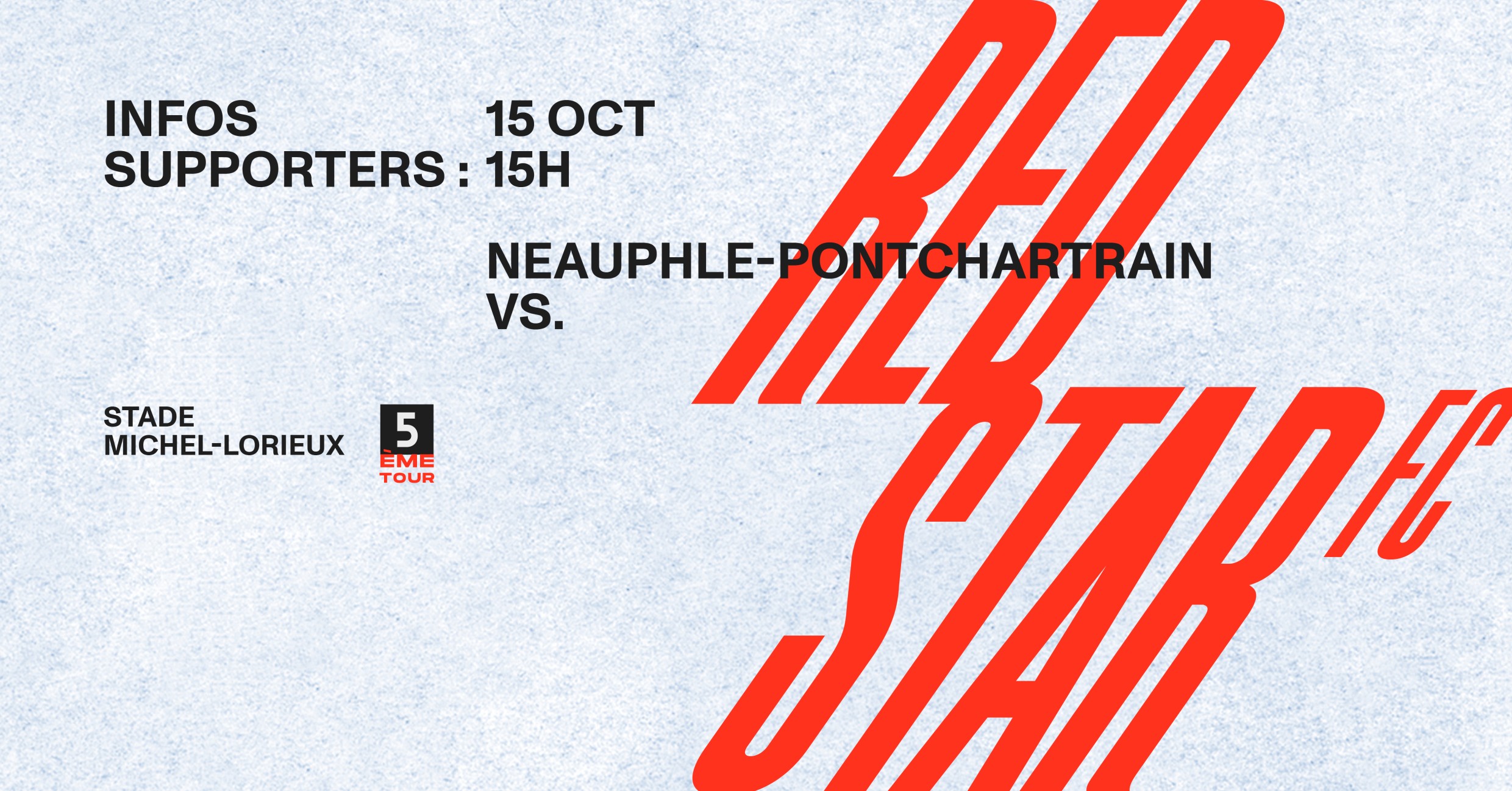 INFORMATIONS SUPPORTERS : NEAUPHLE-PONTCHARTRAIN / RED STAR FC