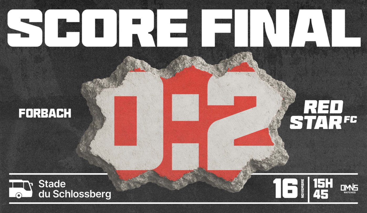 LIVE 2025/2026 : Forbach / Red Star FC 0-2
