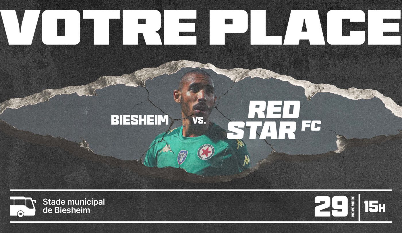 INFORMATIONS SUPPORTERS : BIESHEIM / RED STAR FC