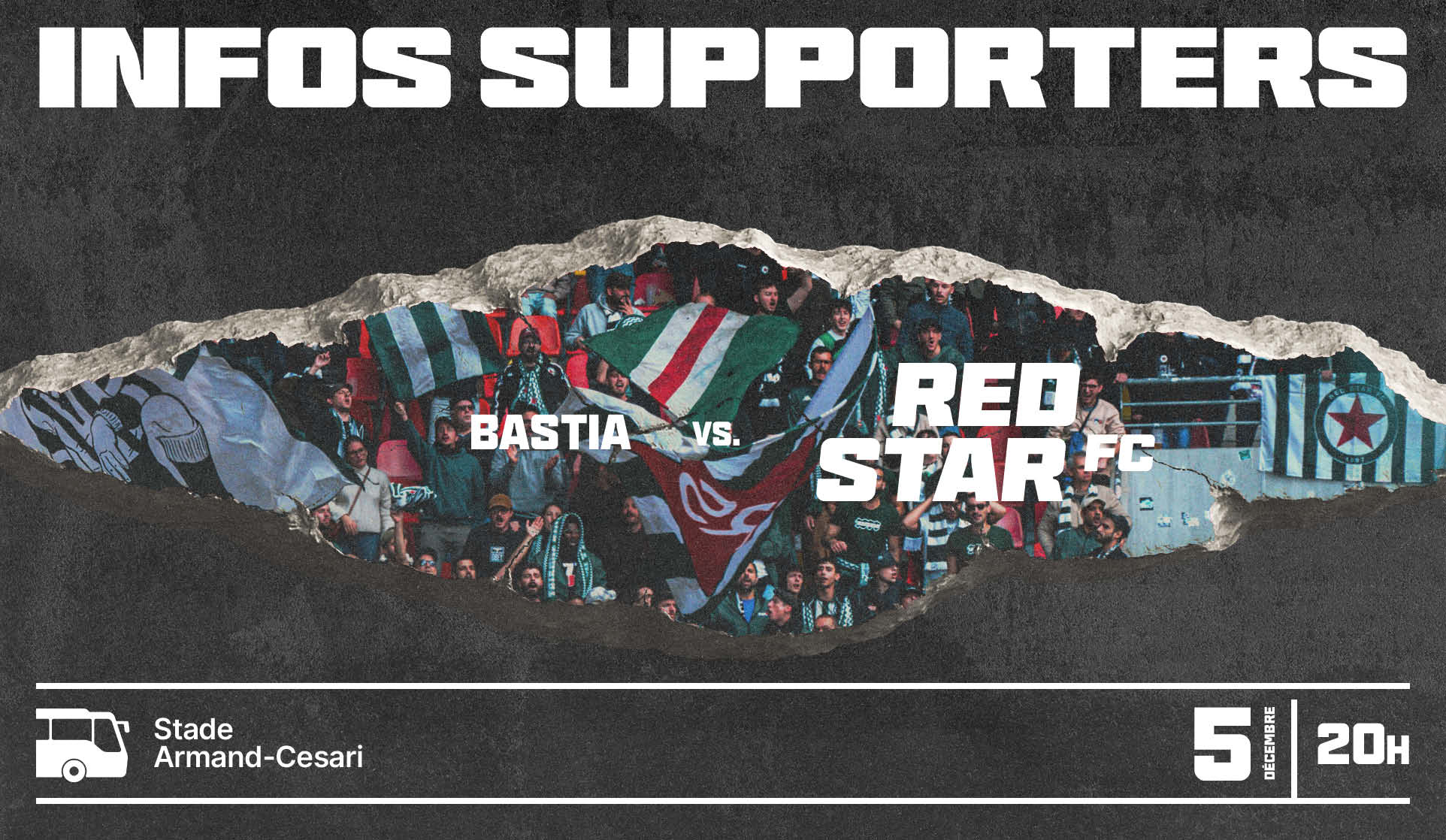 INFORMATIONS SUPPORTERS : BASTIA / RED STAR FC