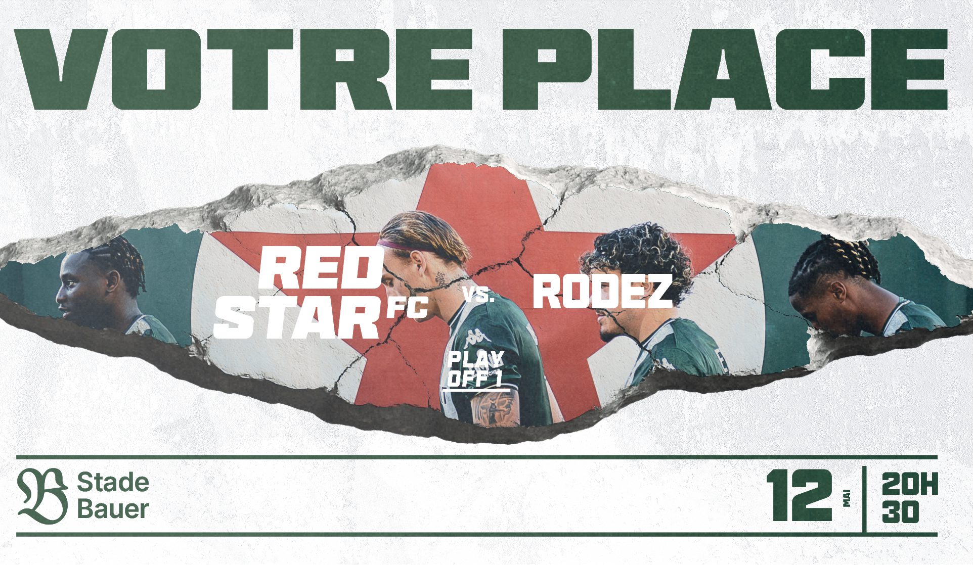 VOTRE PLACE POUR RED STAR FC / RODEZ