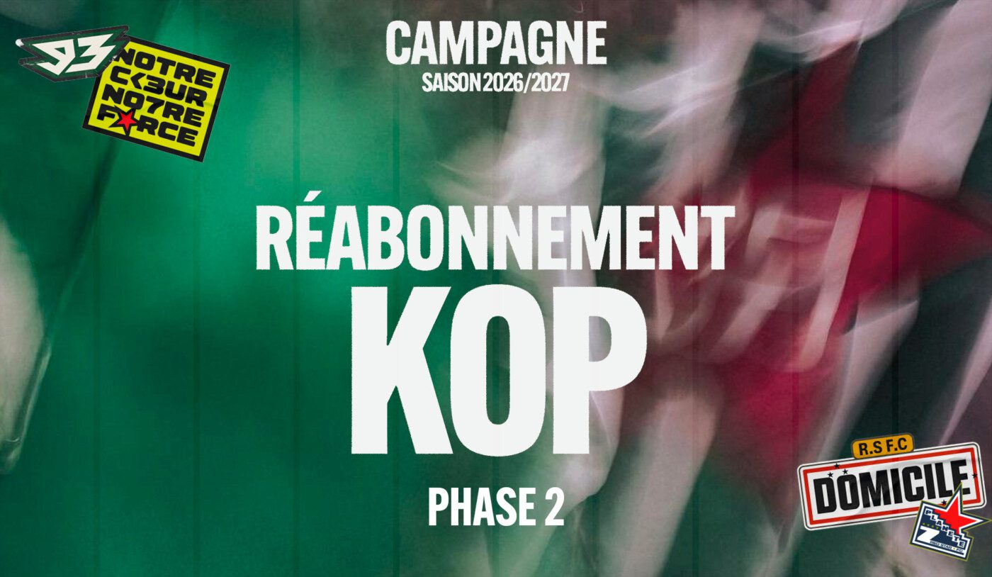 DÉBUT DE LA PHASE 2 DE LA CAMPAGNE DE RÉABONNEMENT POUR LE KOP