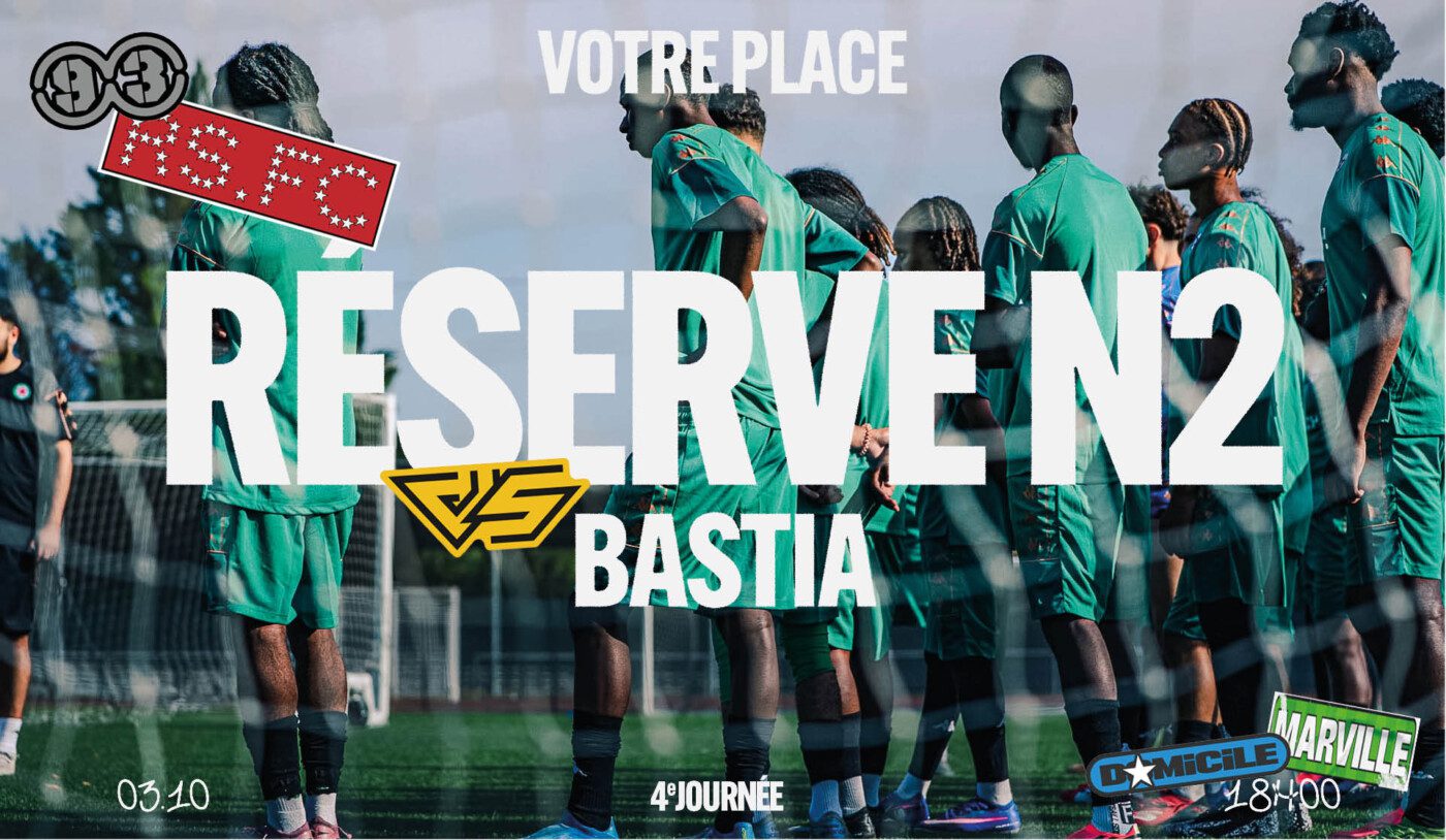 N2 : INFOS BILLETTERIE POUR RED STAR – BASTIA