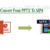 تحويل العروض التقديمية بصيغة PPTX إلى فيديو بصيغة Mp4