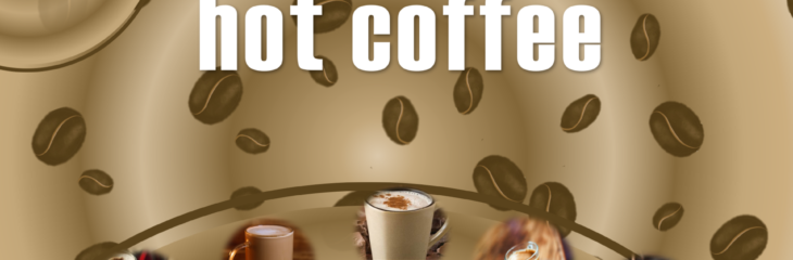 Hot Coffee