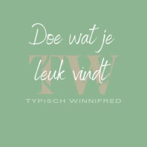 Doe wat je leuk vindt