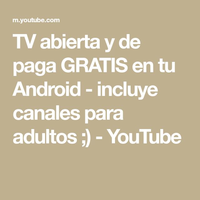 ver canales de television para adultos gratis por internet